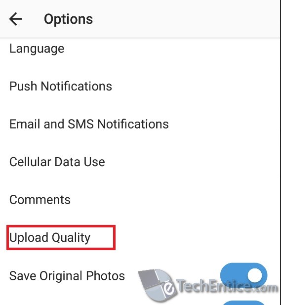 How To Change The Image Upload Quality In Instagram For Android