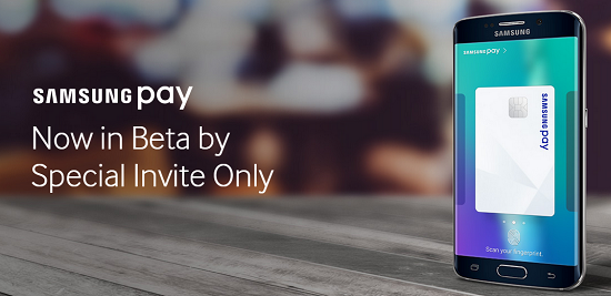 Samsung Pay now in Beta by special invites, only in United States