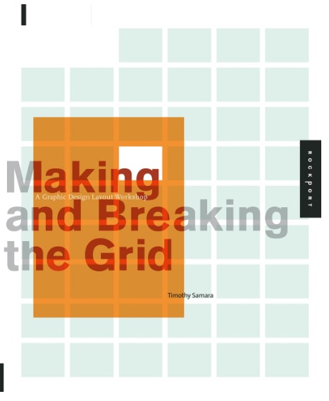 Making and Breaking the Grid by Timothy Samara